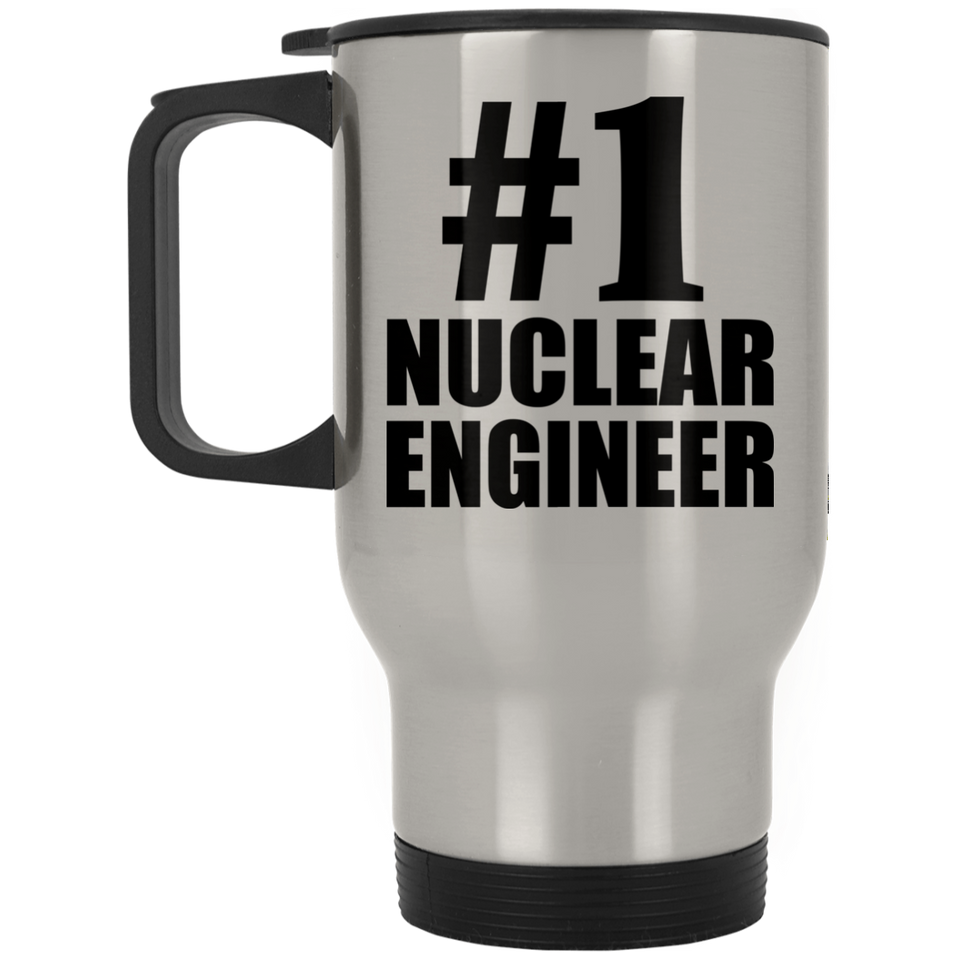 Number One #1 Nuclear Engineer - Silver Travel Mug