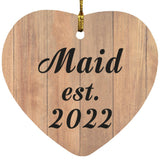 Maid Established Est. 2022 - Heart Ornament C