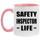 Safety Inspector Life - 11oz Accent Mug Pink