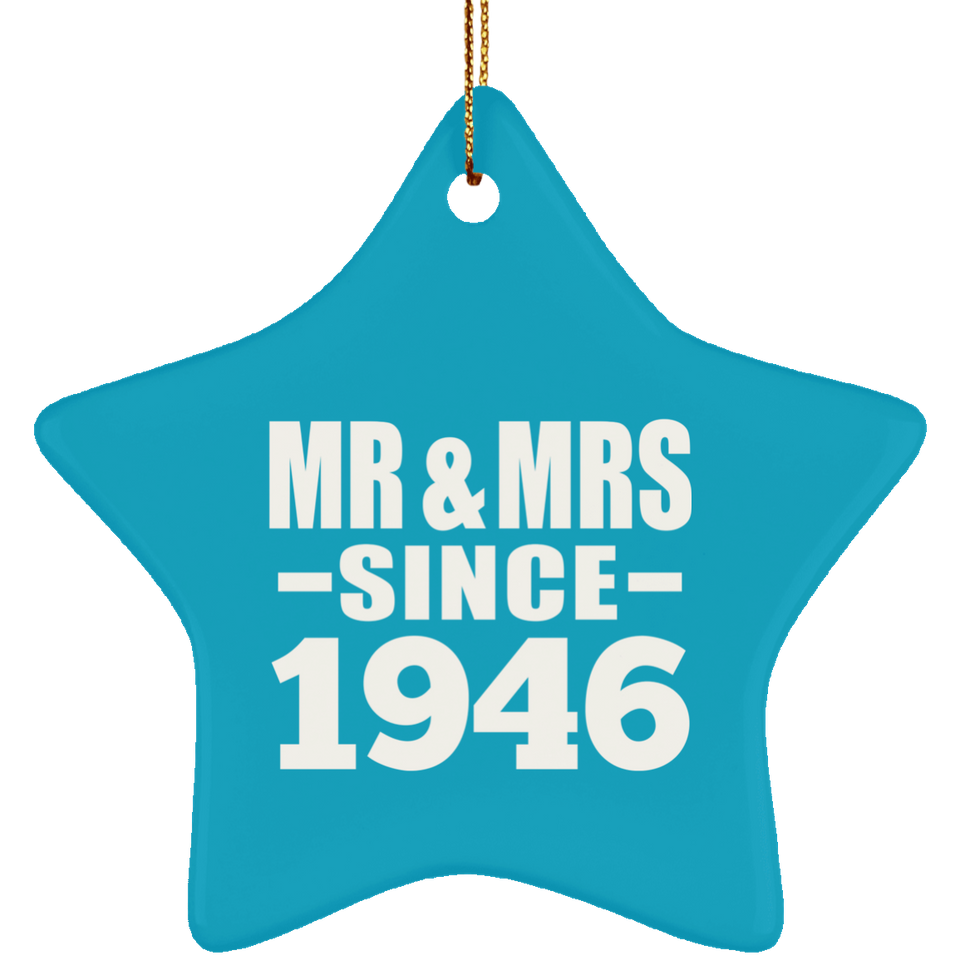 78th Anniversary Mr & Mrs Since 1946 - Star Ornament