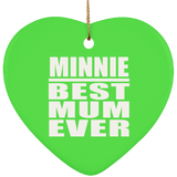 Minnie Best Mum Ever - Heart Ornament