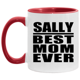 Sally Best Mom Ever - 11oz Accent Mug Red