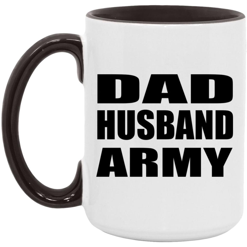 Dad Husband Army - 15oz Accent Mug Black