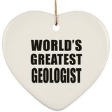 World's Greatest Geologist - Heart Ornament