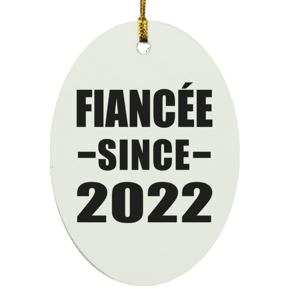 Fiancee Since 2022 - Oval Ornament