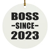 Boss Since 2023 - Circle Ornament