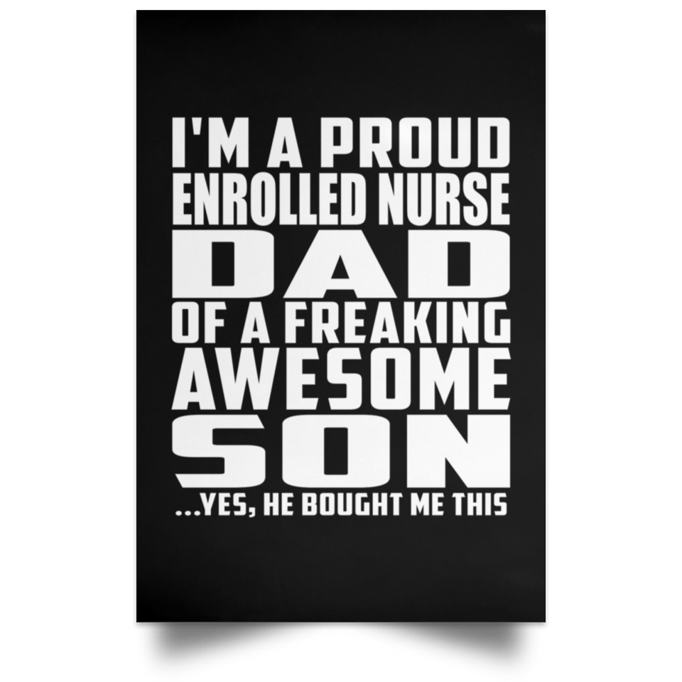 Proud Enrolled Nurse Dad Of Awesome Son - Poster Portrait