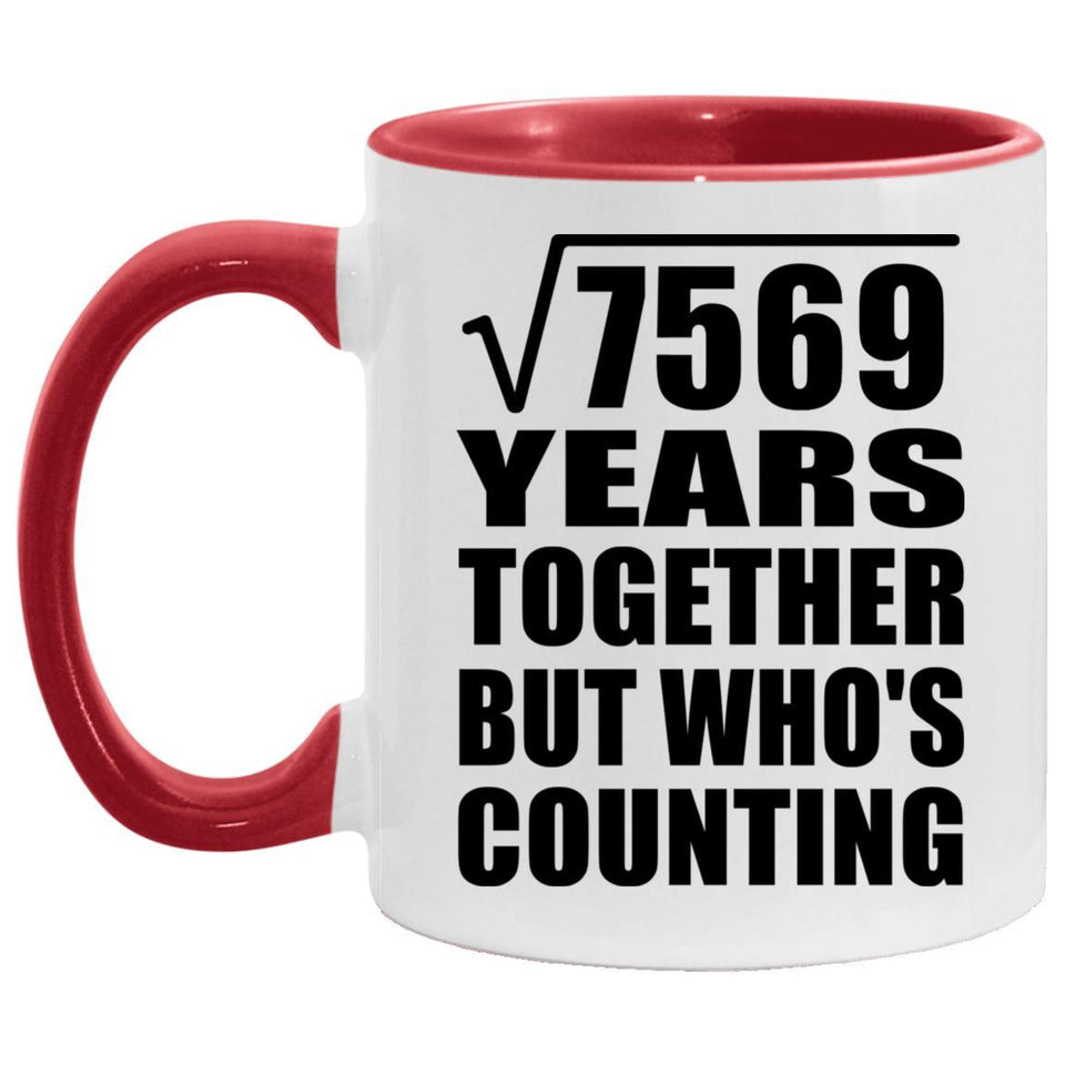 87th Anniversary Square Root of 7569 Years Who's Counting - 11oz Accent Mug Red