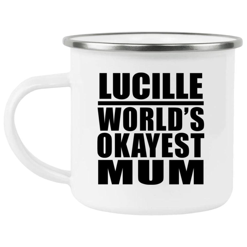 Lucille World's Okayest Mum - 12oz Camping Mug