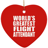 World's Greatest Flight Attendant - Heart Ornament