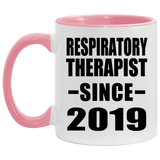 Respiratory Therapist Since 2019 - 11oz Accent Mug Pink