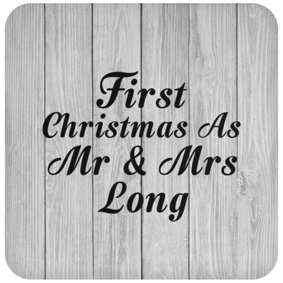 First Christmas As Mr & Mrs Long - Drink Coaster F
