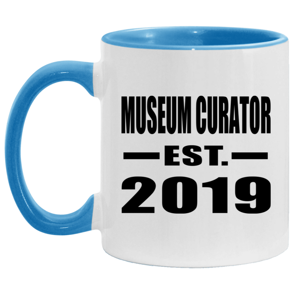 Museum Curator Established EST. 2019 - 11oz Accent Mug Blue