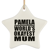 Pamela World's Okayest Mum - Star Ornament