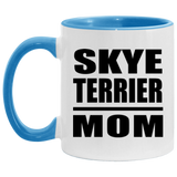 Skye Terrier Mom - 11oz Accent Mug Blue