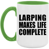 LARPing Makes Life Complete - 15oz Accent Mug Green