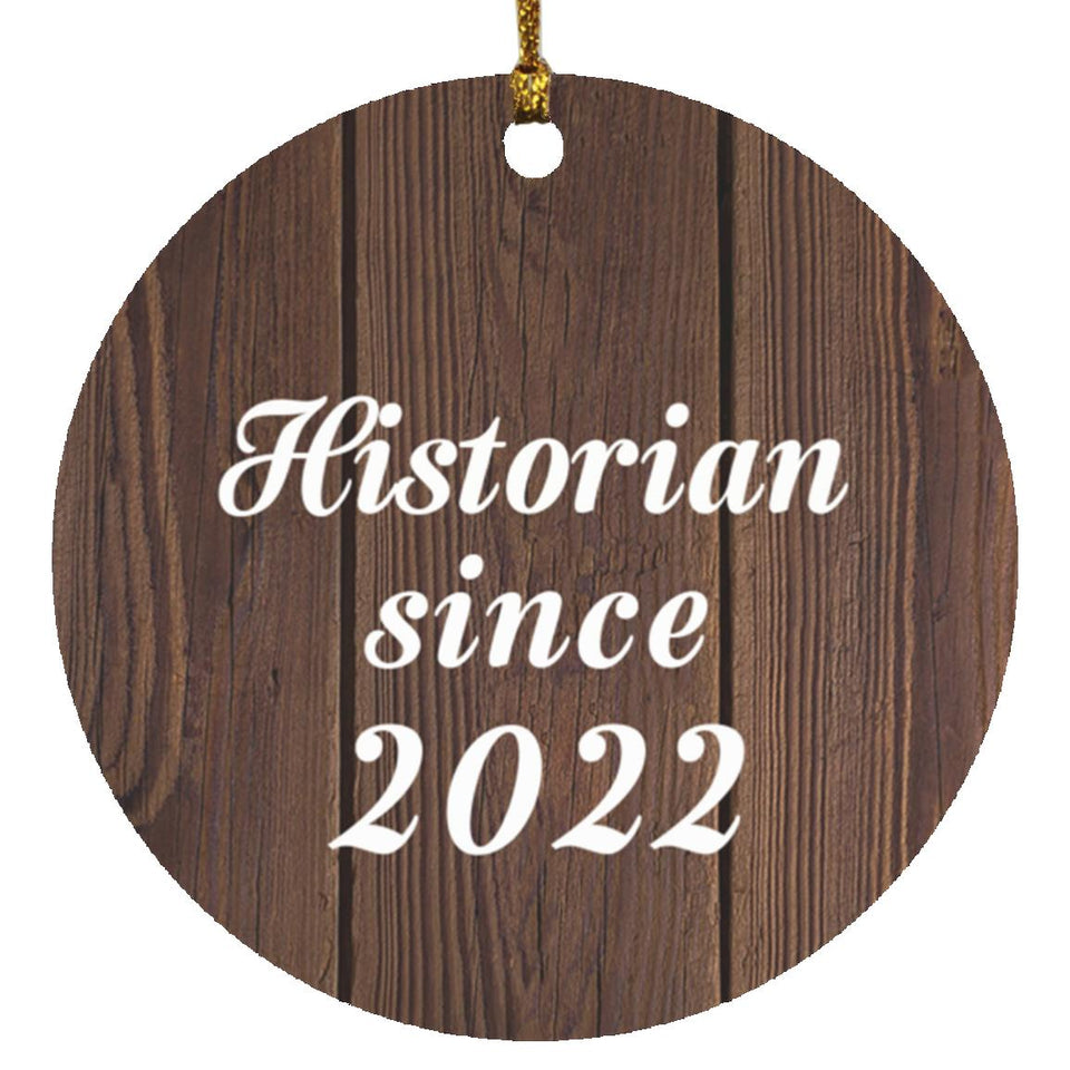 Historian Since 2022 - Circle Ornament D