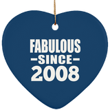 16th Birthday Fabulous Since 2008 - Heart Ornament