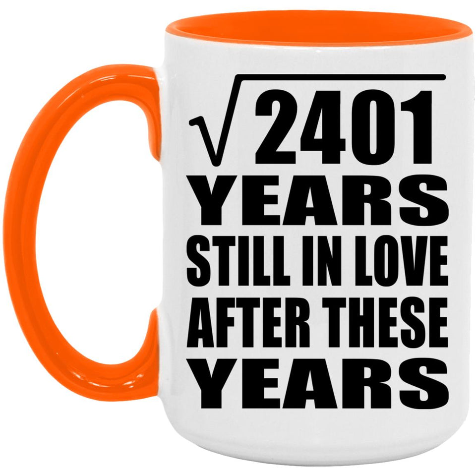 49th Anniversary Square Root of 2401 Years Still In Love - 15oz Accent Mug Orange