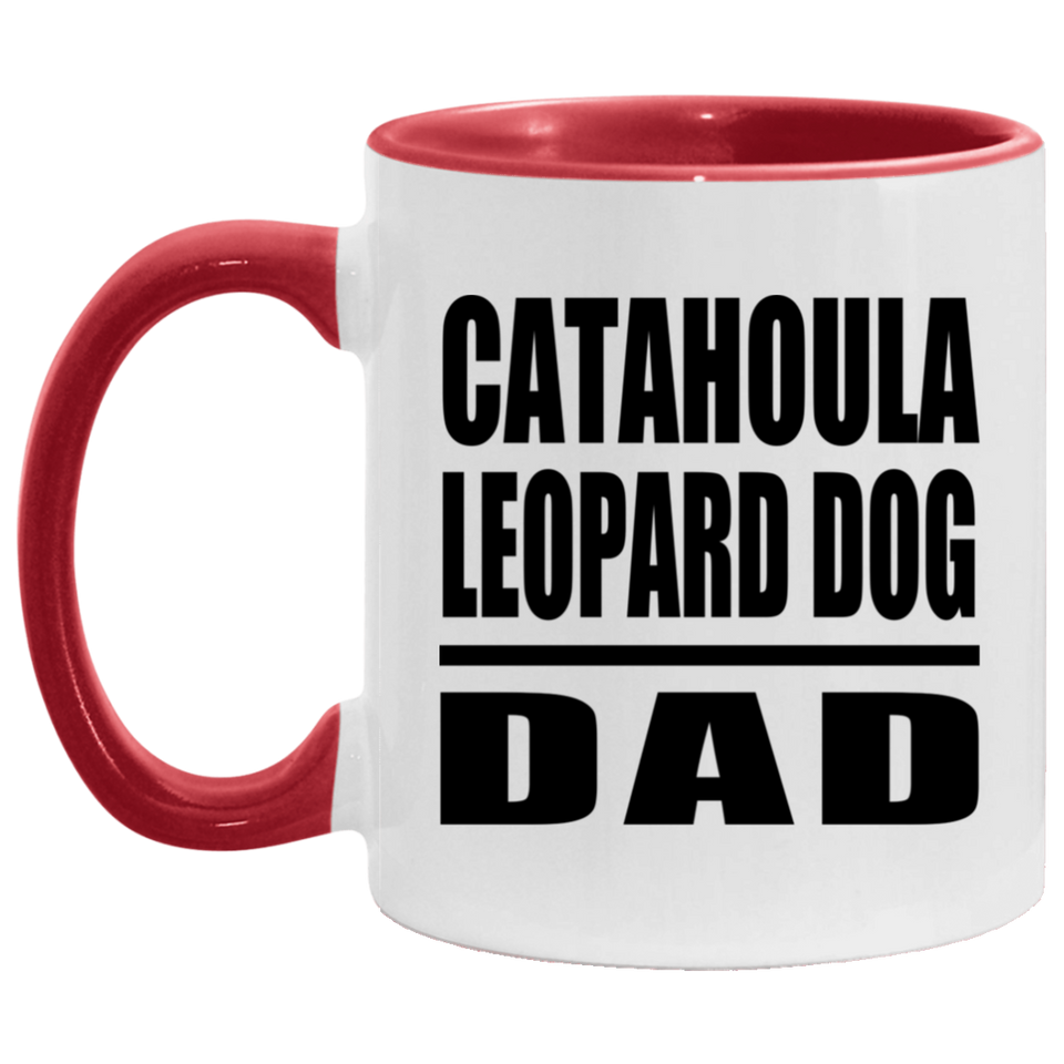 Catahoula Leopard Dog Dad - 11oz Accent Mug Red