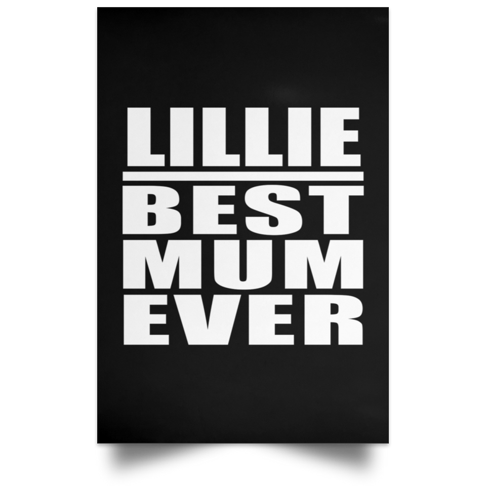 Lillie Best Mum Ever - Poster Portrait