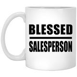Blessed Salesperson - 11oz Coffee Mug