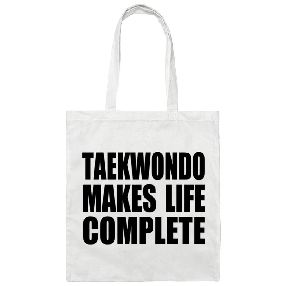 Taekwondo Makes Life Complete - Tote Bag White
