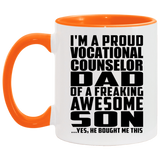 Proud Vocational Counselor Dad Of Awesome Son - 11oz Accent Mug Orange