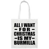 All I Want For Christmas Is My Burmilla - Tote Bag White