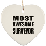 Most Awesome Surveyor - Heart Ornament