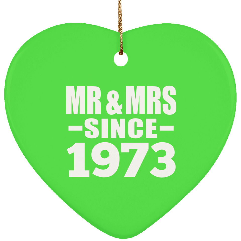 51st Anniversary Mr & Mrs Since 1973 - Heart Ornament