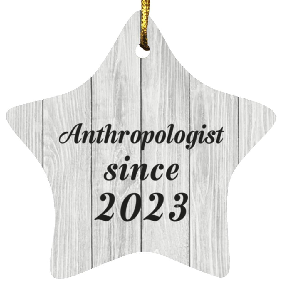 Anthropologist Since 2023 - Star Ornament F