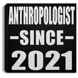Anthropologist Since 2021 - Canvas Square