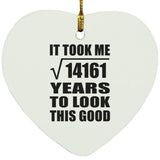 119th Birthday Took Square Root of 14161 Years To Look Good - Heart Ornament