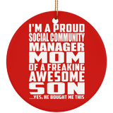 Proud Social Community Manager Mom Of Awesome Son - Circle Ornament
