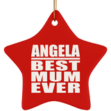 Angela Best Mum Ever - Star Ornament