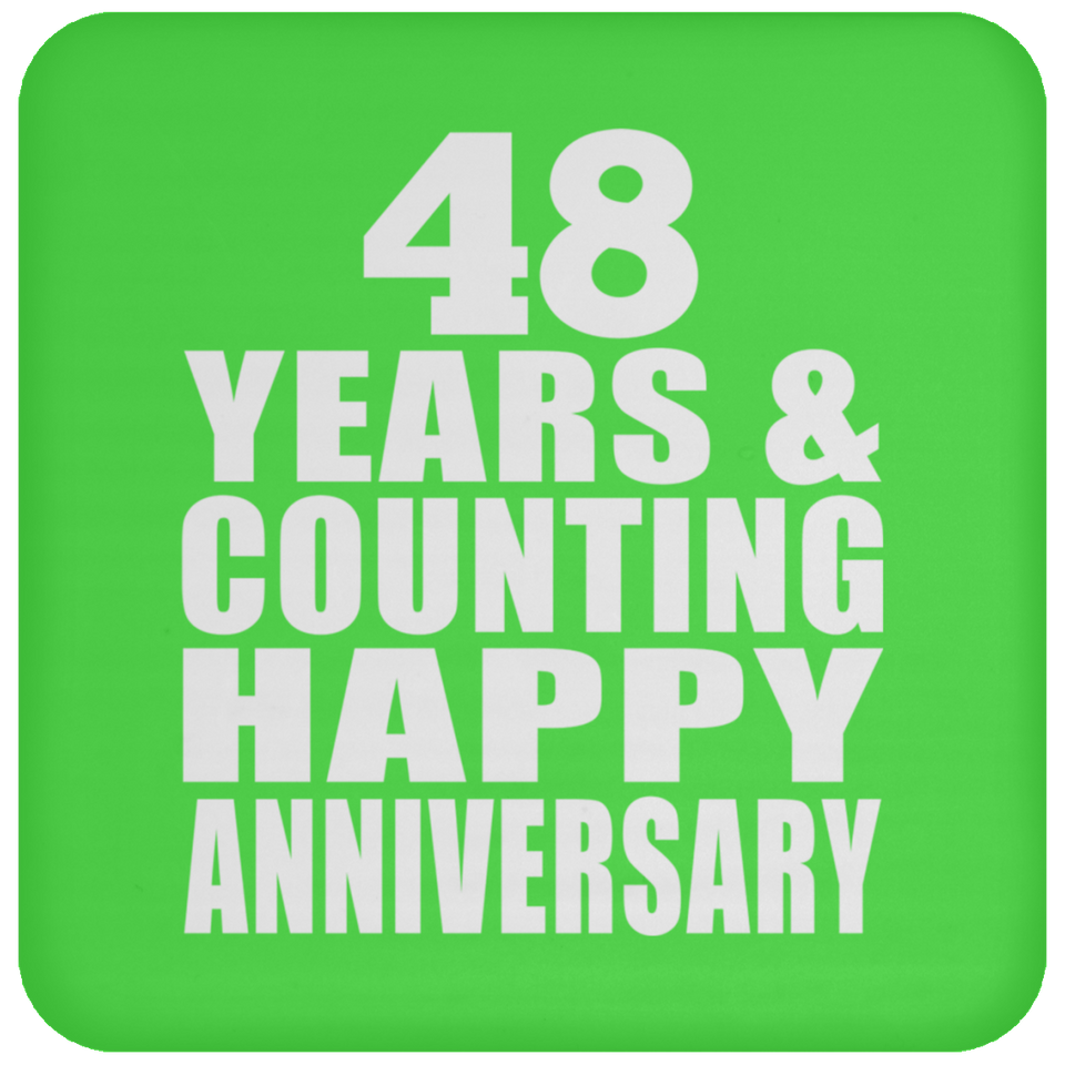 Happy 48th Anniversary 48 Years & Counting - Drink Coaster