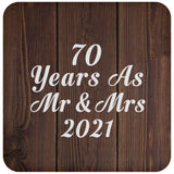 70th Anniversary 70 Years As Mr & Mrs 2021 - Drink Coaster D