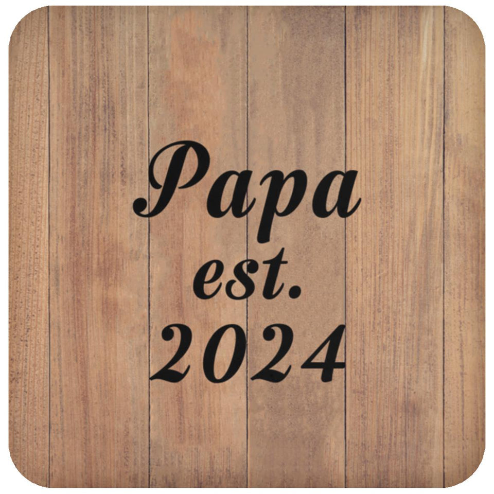 Papa Established EST. 2024 - Drink Coaster C