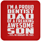 Proud Dentist Dad Of Awesome Son - Drink Coaster