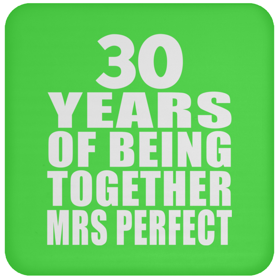 30th Anniversary 30 Years Of Being Mrs Perfect - Drink Coaster