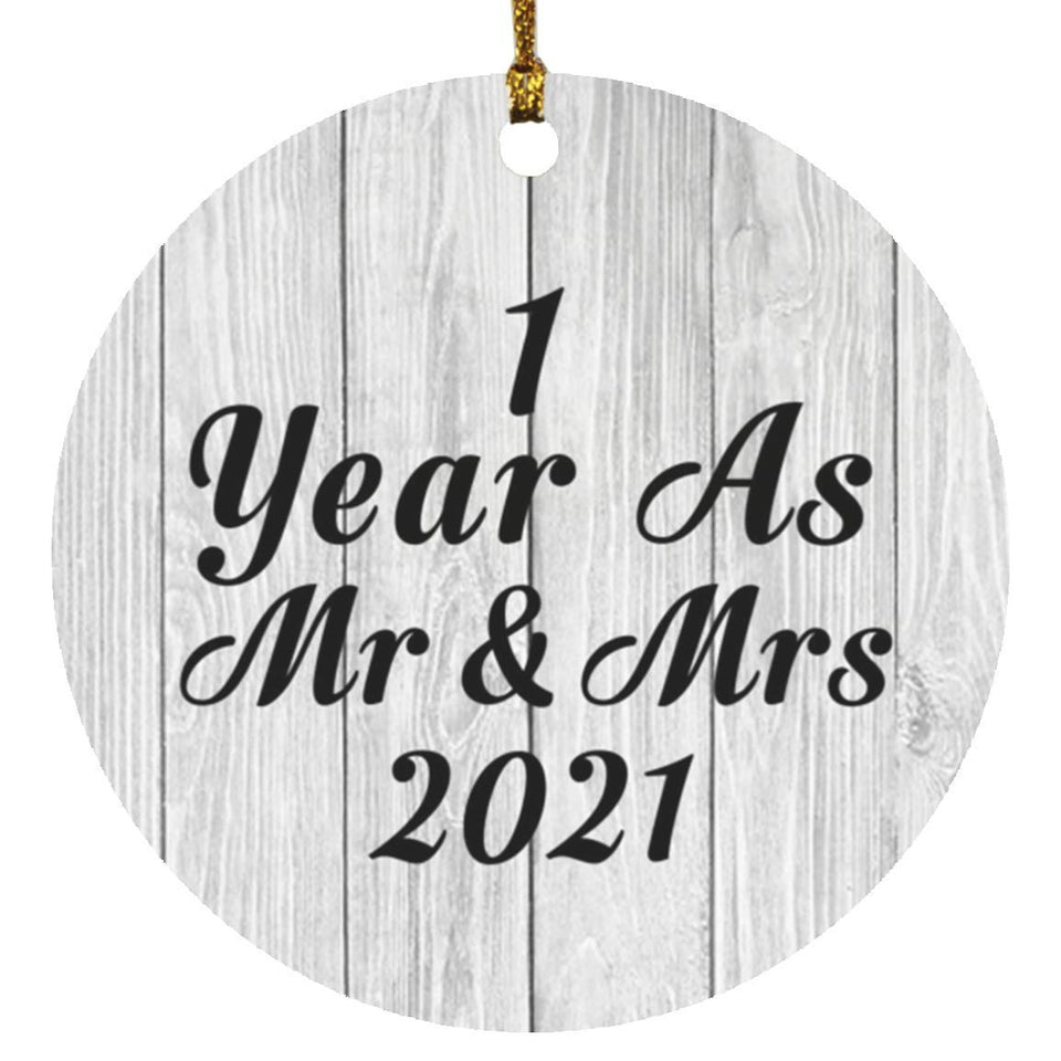 1st Anniversary 1 Year As Mr & Mrs 2021 - Circle Ornament F