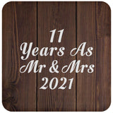 11th Anniversary 11 Years As Mr & Mrs 2021 - Drink Coaster D