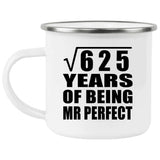 25th Anniversary Square Root of 625 Years of Mr Perfect - 12oz Camping Mug