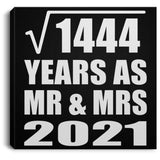 38th Anniversary Square Root of 1444 Years As Mr & Mrs 2021 - Canvas Square