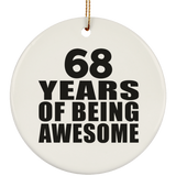 68th Birthday 68 Years Of Being Awesome - Circle Ornament