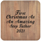 First Christmas As An Amazing Step Father 2021 - Drink Coaster C