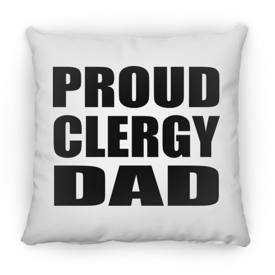 Proud Clergy Dad - Throw Pillow