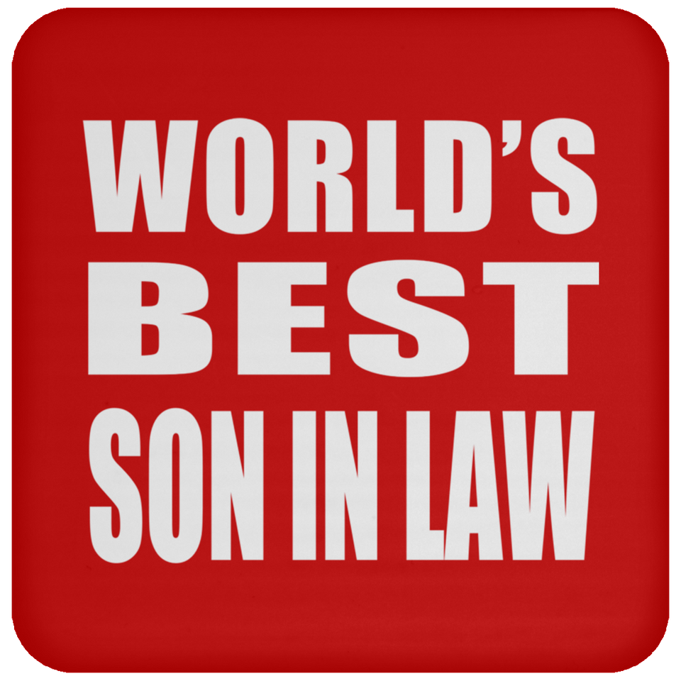 World's Best Son In Law - Drink Coaster