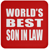 World's Best Son In Law - Drink Coaster